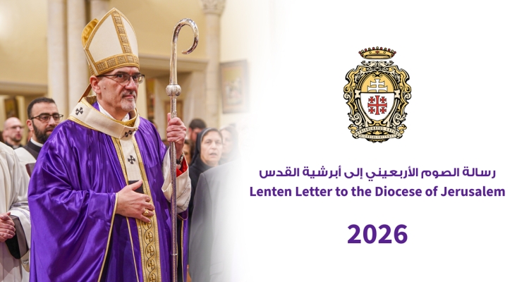 Carta de Cuaresma a la Diócesis de Jerusalén