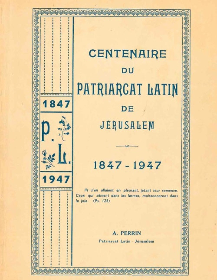 Perrin - Centenaire du Patriarcat Latin [Fr]